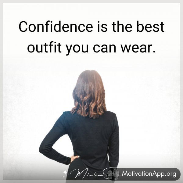 CONFIDENCE IS