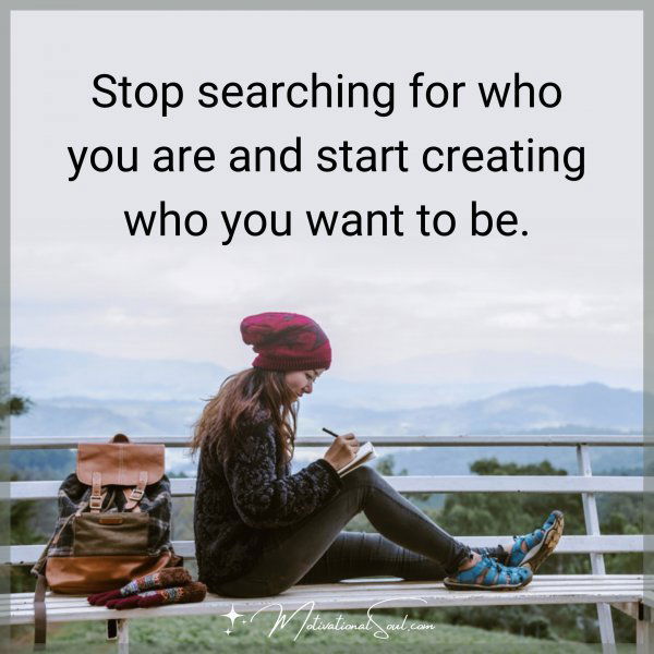 STOP SEARCHING