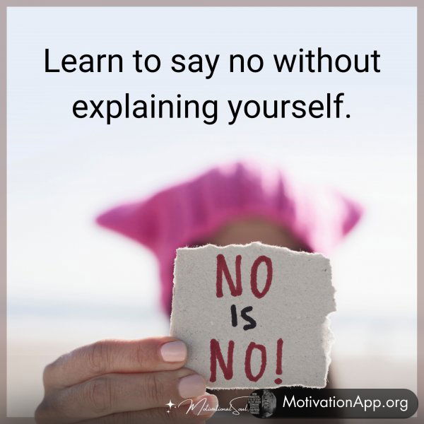 LEARN TO SAY NO