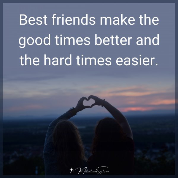 BEST FRIENDS MAKE