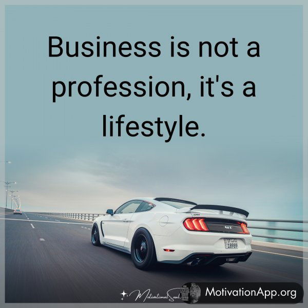 Business is not a profession