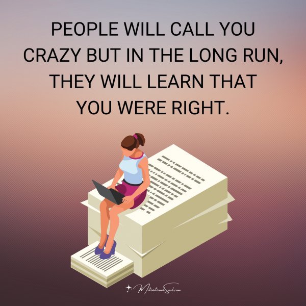 PEOPLE WILL CALL YOU