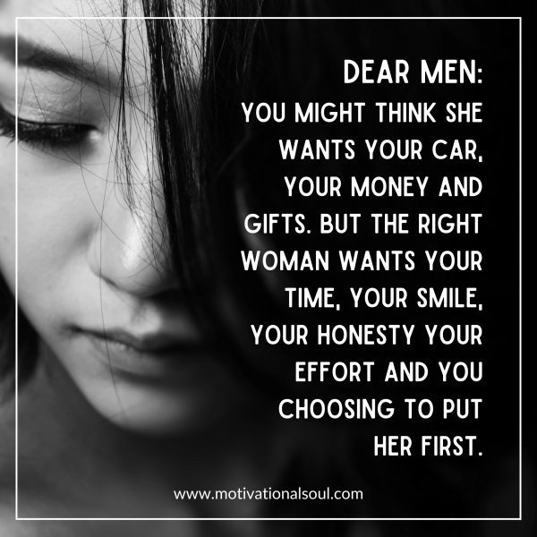 Quote: DEAR MEN: YOU MIGHT THINK SHE
WANTS YOUR CAR, YOUR MONEY AND