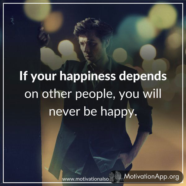 If your happiness