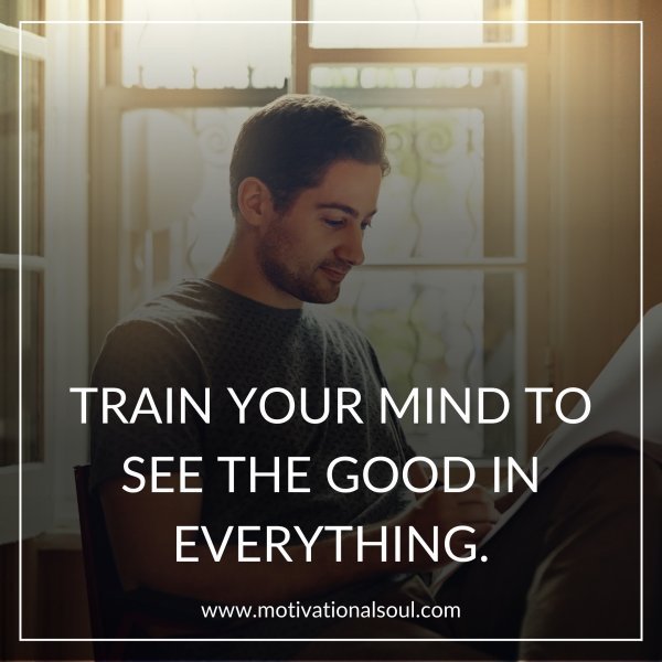 TRAIN YOUR MIND TO
