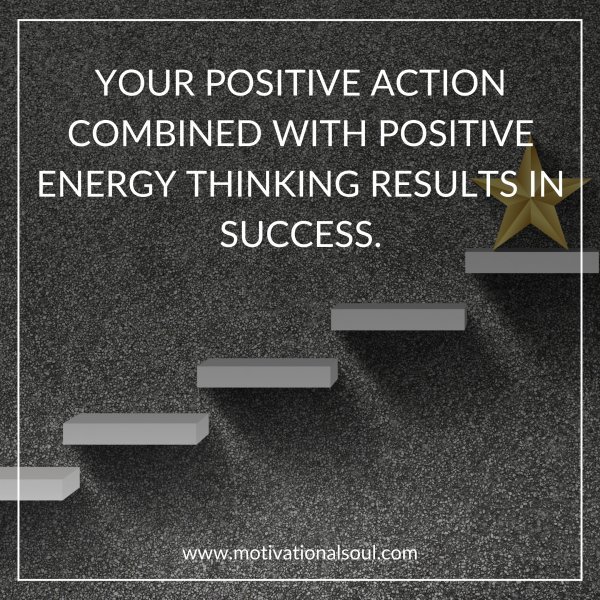YOUR POSITIVE ACTION