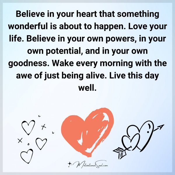 Believe in your heart