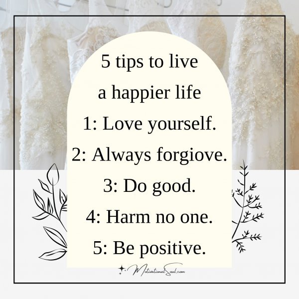 5 tips to live