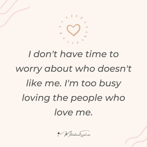 Quote: I don’t
have time to
worrv about who
doesn