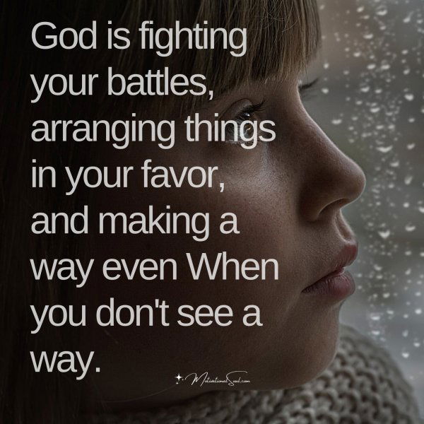 God is fighting