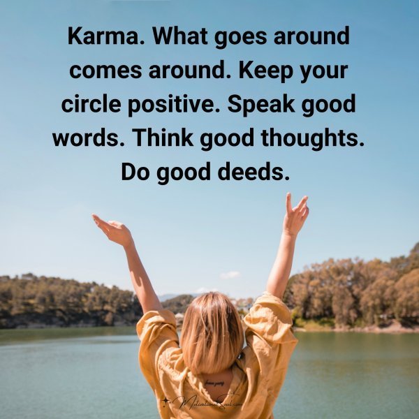 Quote: Karma.
What goes around
comes around.
Keep your