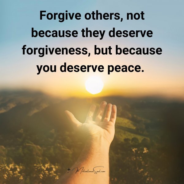 Forgive others