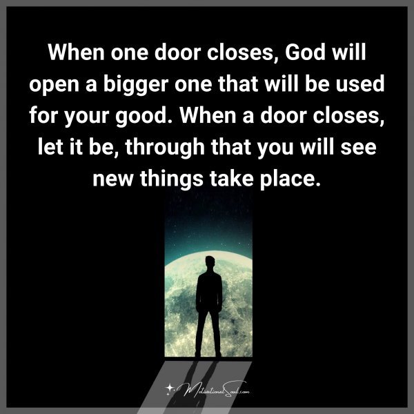 When one door closes