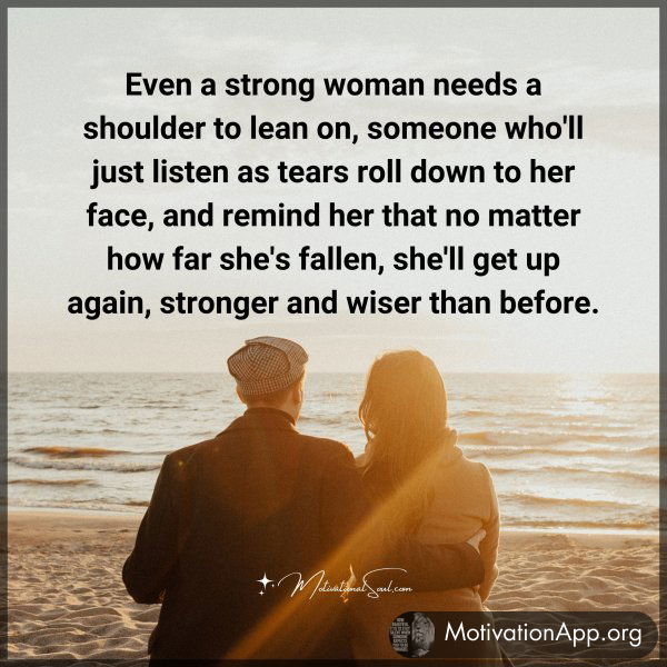 Even a strong woman