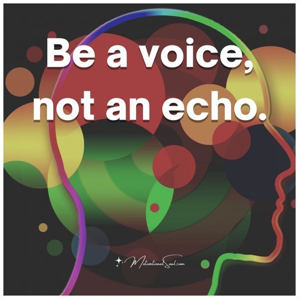 Be a voice