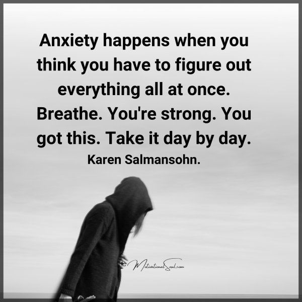 Anxiety happens