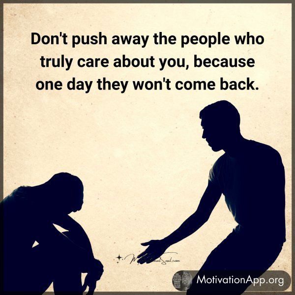 Don't push away