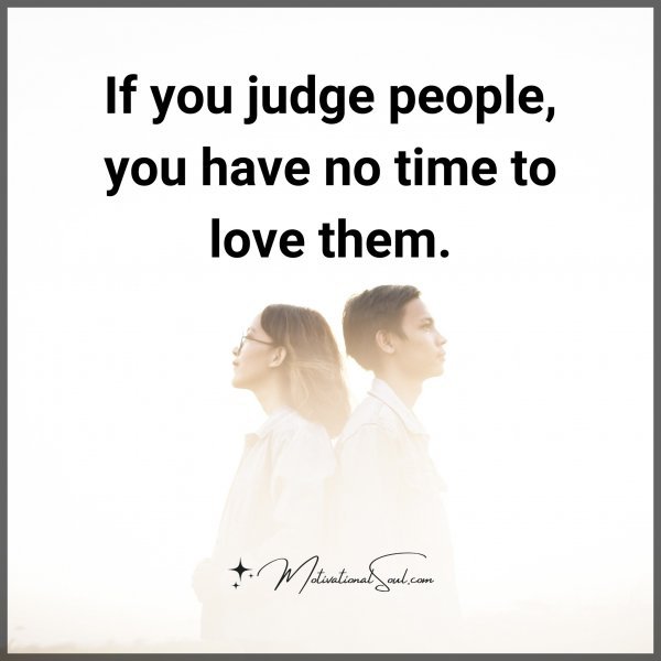 If you judge people