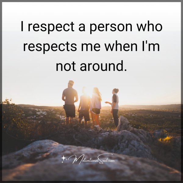 I respect