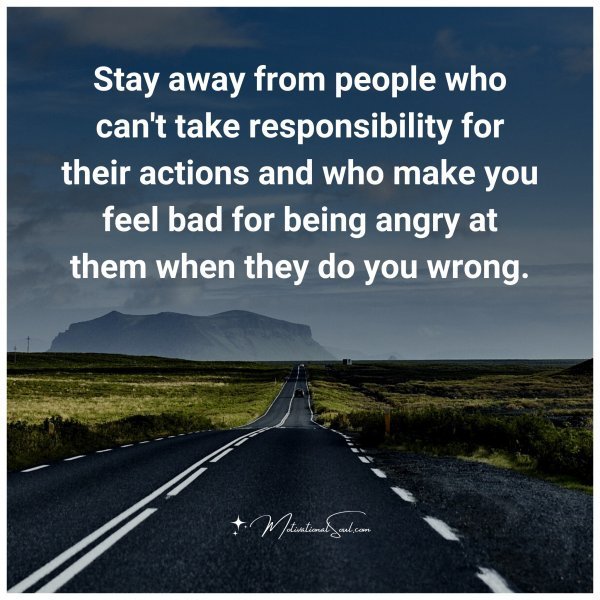 Quote: Stay away
from people
who can’t take