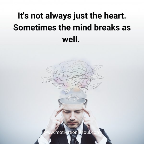 Quote: It’s not
always just the
heart. Sometimes
the