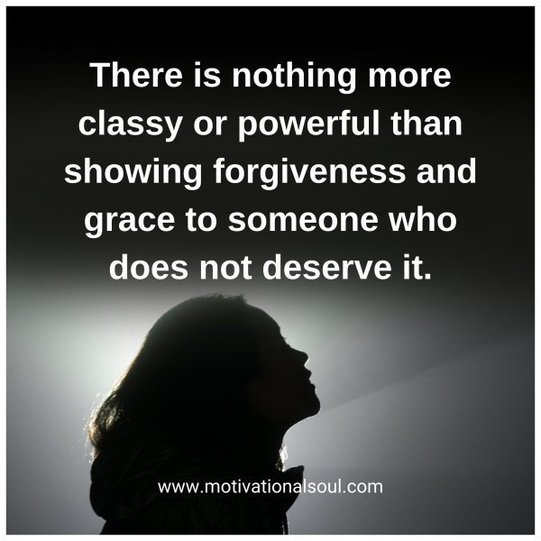 Quote: There is nothing
more classy or
powerful than showing