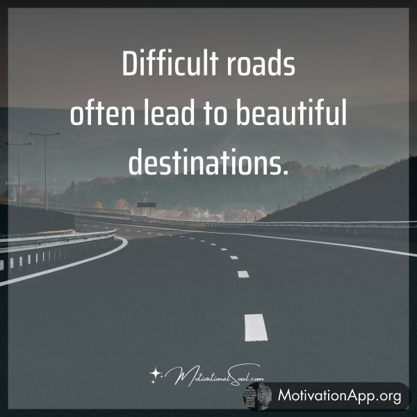 DIFFICULT ROADS