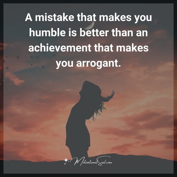 A mistake that makes you