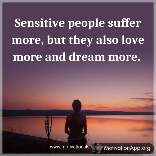 Sensitive people suffer more