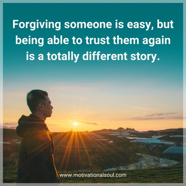 Forgiving someone is easy