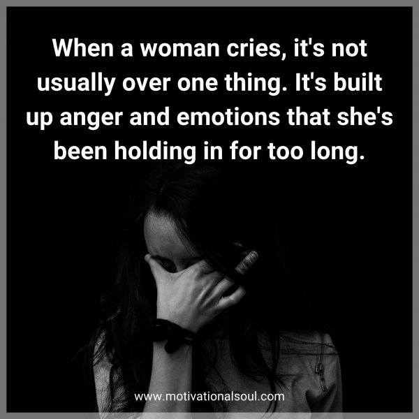 When a woman cries
