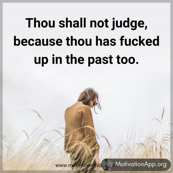 Thou shall not judge