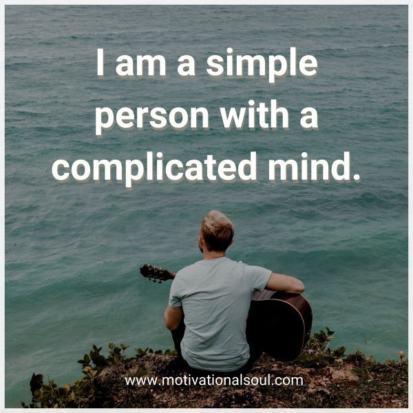 I am a simple