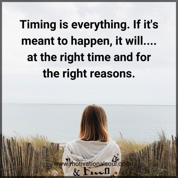 Timing is