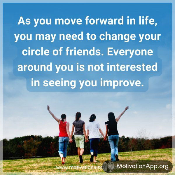 As you move forward in life