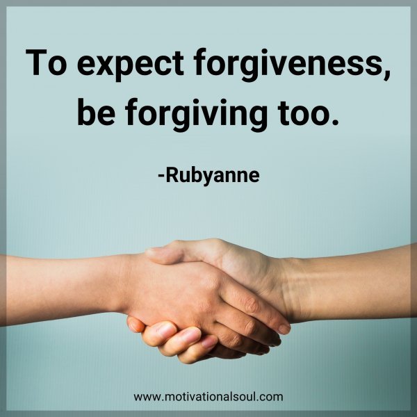 To expect forgiveness