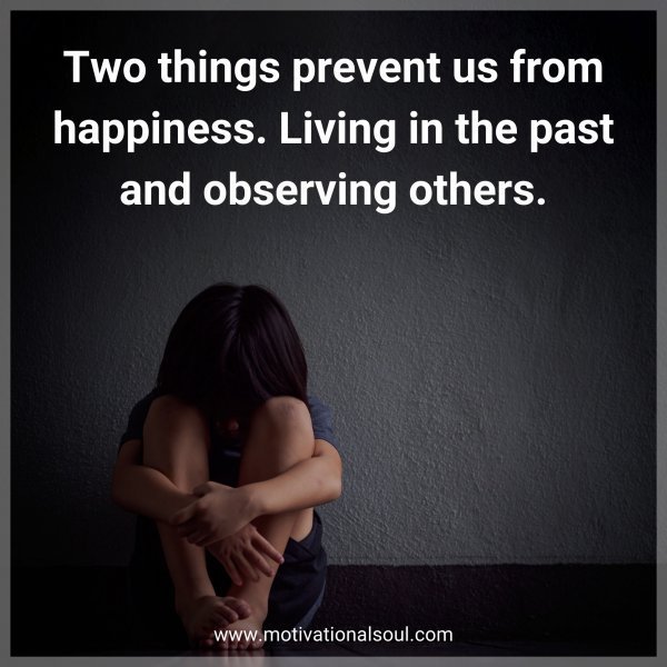 Two things prevent