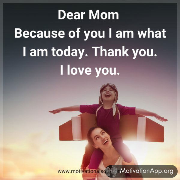 Dear Mom