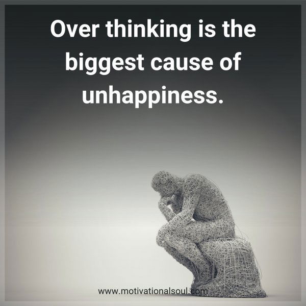 Over thinking