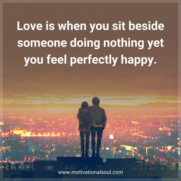 Love is when you sit