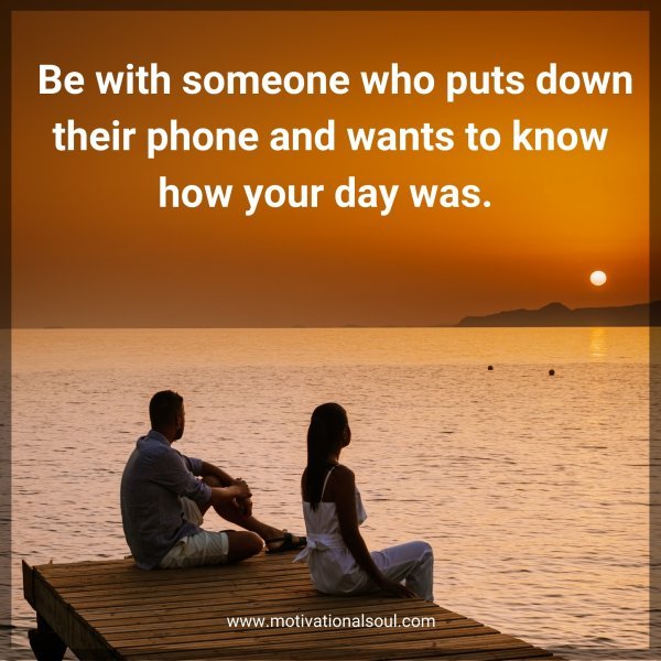 Be with someone