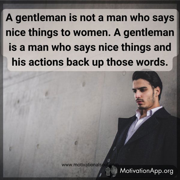 A gentleman is not a