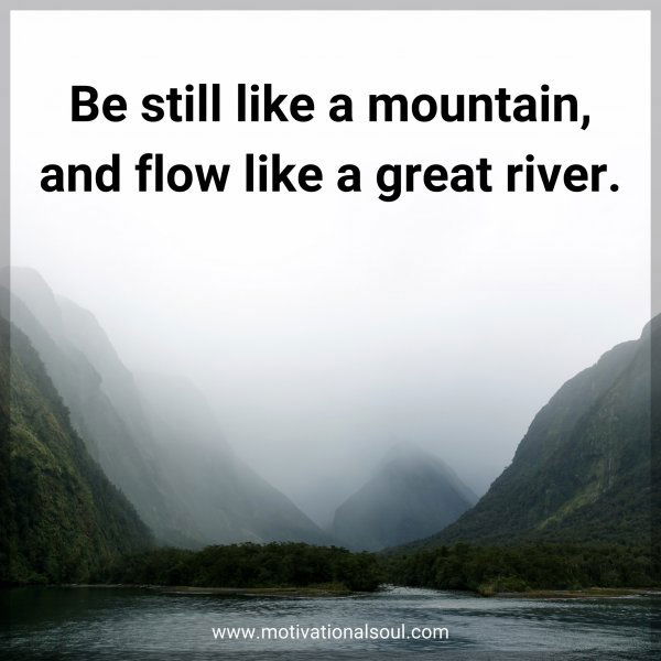 Be still like a mountain