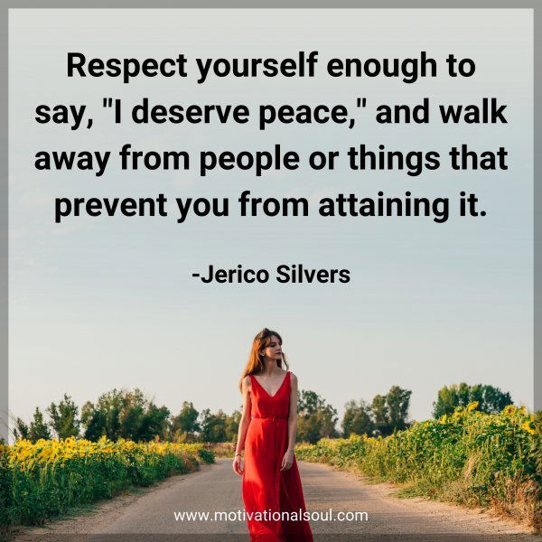 Respect yourself enough to say