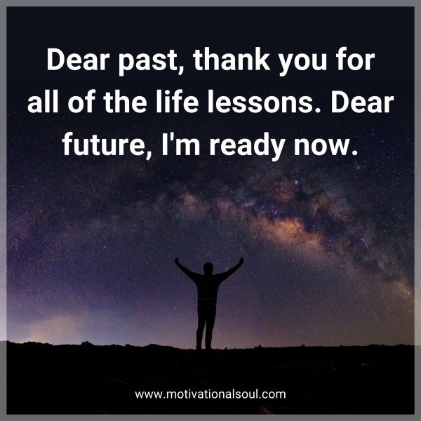 Dear past