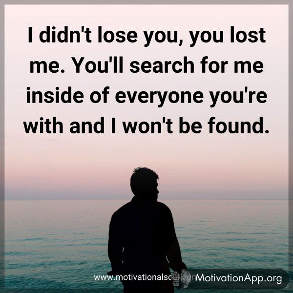 I didn't lose you