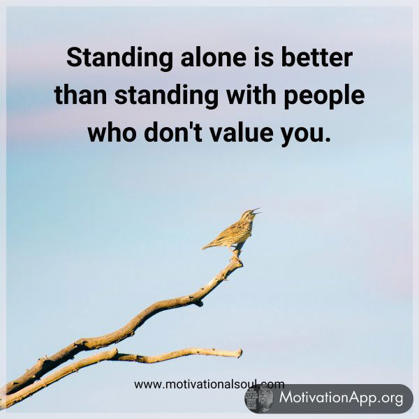 Standing alone is