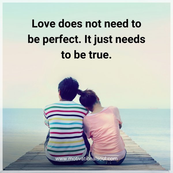 Love does not