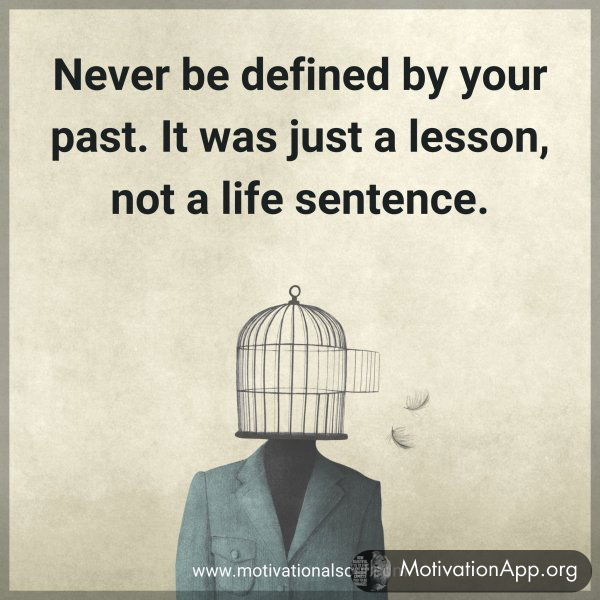 Never be defined by