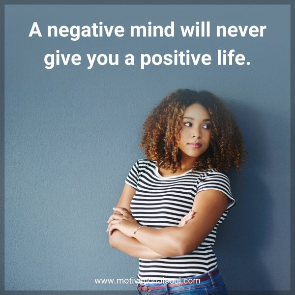 A negative mind